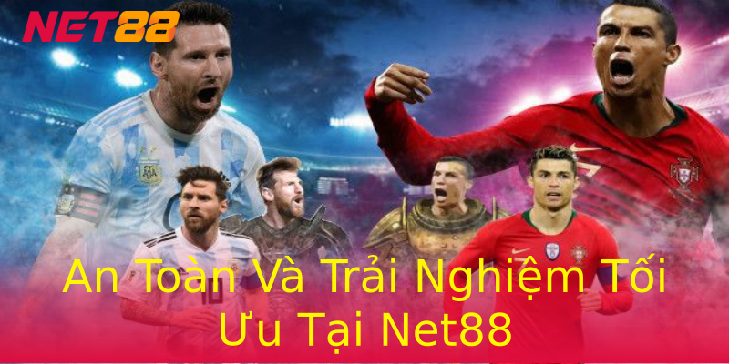 An Toàn Và Trải Nghiệm Tối Ưu Tại Net88 An Toàn Và Trải Nghiệm Tối Ưu Tại Net88