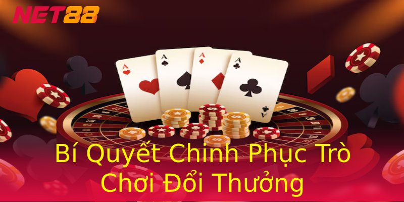 Bí Quyết Chinh Phục Trò Chơi Đổi Thưởng Bí Quyết Chinh Phục Trò Chơi Đổi Thưởng