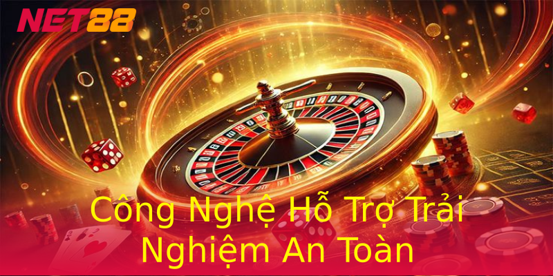 Công Nghệ Hỗ Trợ Trải Nghiệm An Toàn Công Nghệ Hỗ Trợ Trải Nghiệm An Toàn