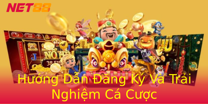 Hướng Dẫn Đăng Ký Và Trải Nghiệm Cá Cược Hướng Dẫn Đăng Ký Và Trải Nghiệm Cá Cược