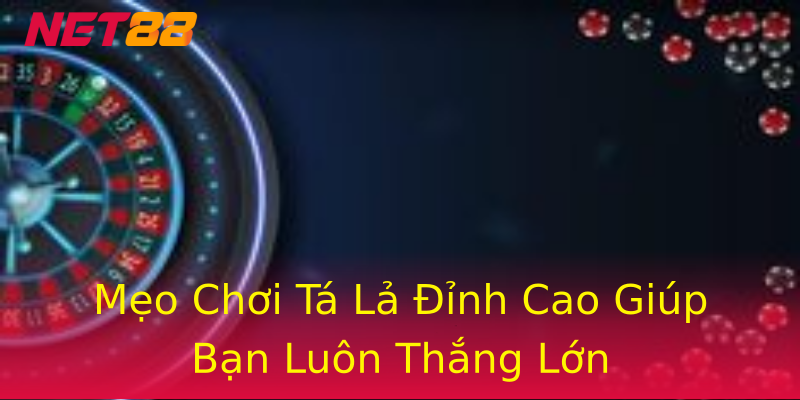 Mẹo Chơi Tá Lả Đỉnh Cao Giúp Bạn Luôn Thắng Lớn Mẹo Chơi Tá Lả Đỉnh Cao Giúp Bạn Luôn Thắng Lớn