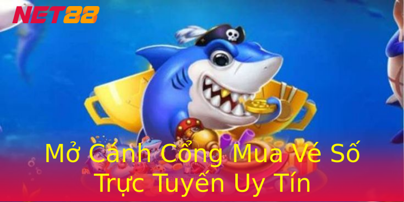 Mở Cánh Cổng Mua Vé Số Trực Tuyến Uy Tín Mở Cánh Cổng Mua Vé Số Trực Tuyến Uy Tín