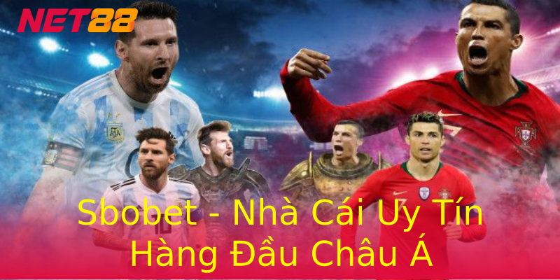 Sbobet - Nhà Cái Uy Tín Hàng Đầu Châu Á Sbobet - Nhà Cái Uy Tín Hàng Đầu Châu Á
